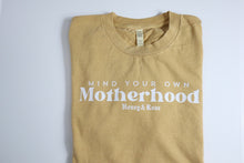 Load image into Gallery viewer, Mind Your Own Motherhood Tee
