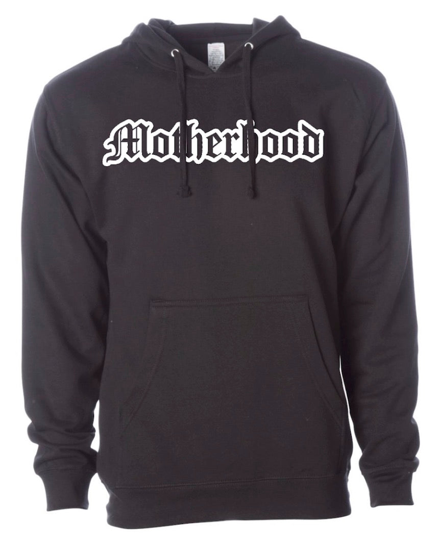 Motherhood Hoodie