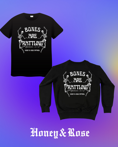 Bones Are Rattling Tee & Crewneck (S-3XL)