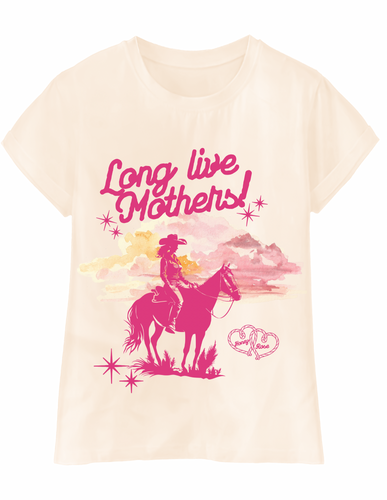 Long Live Mothers Tee