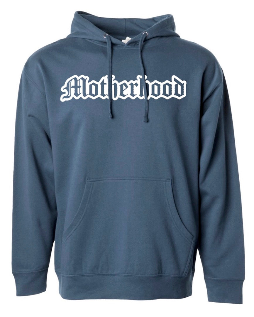 Motherhood Hoodie