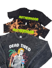 Load image into Gallery viewer, Motherhood Drip Shirts