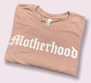 Motherhood Pink Tee