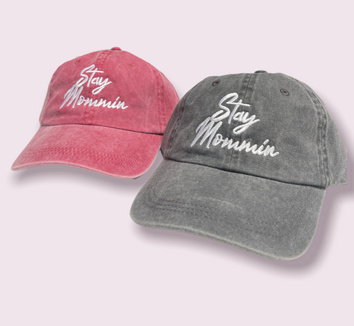 Stay Mommin Hat